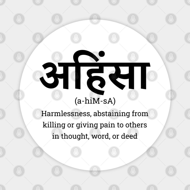 Ahimsa - Non Violence - Hinduism, Buddhism, Jainism Magnet by Think Beyond Color